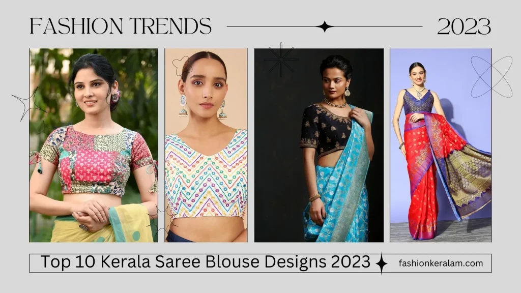 Kerala Saree Blouse Designs 2023